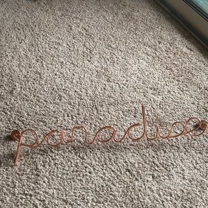 Paradise wire sign